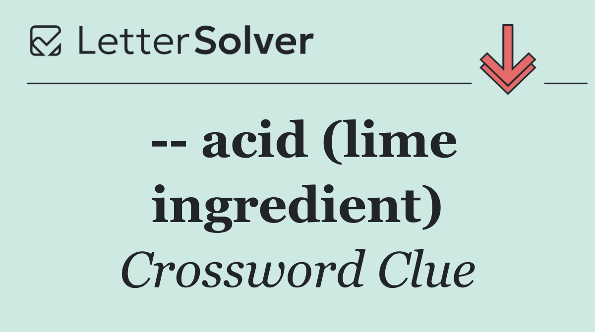    acid (lime ingredient)