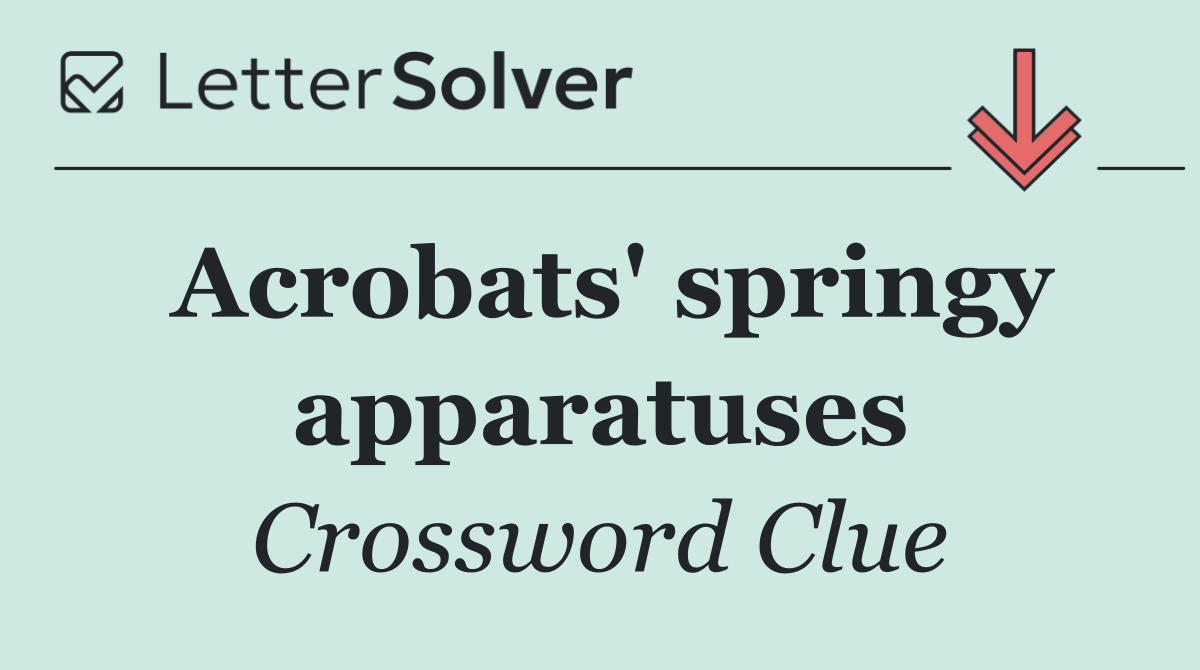 Acrobats' springy apparatuses