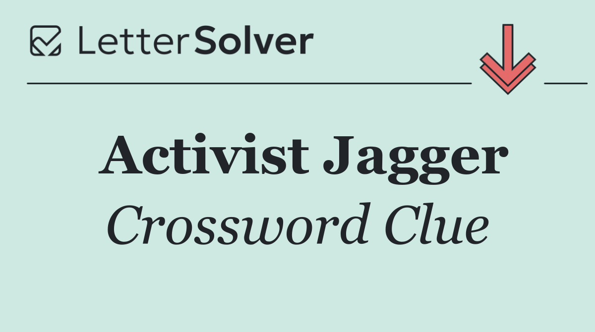 Activist Jagger