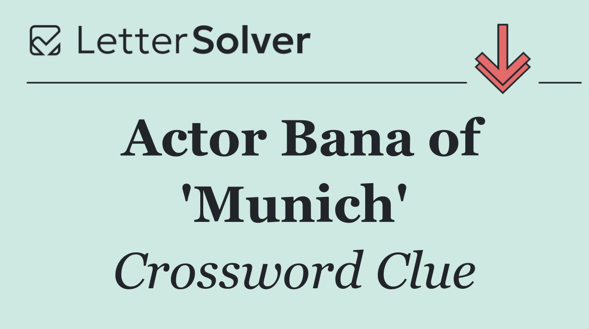 Actor Bana of 'Munich'