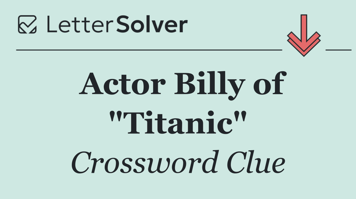 Actor Billy of "Titanic"