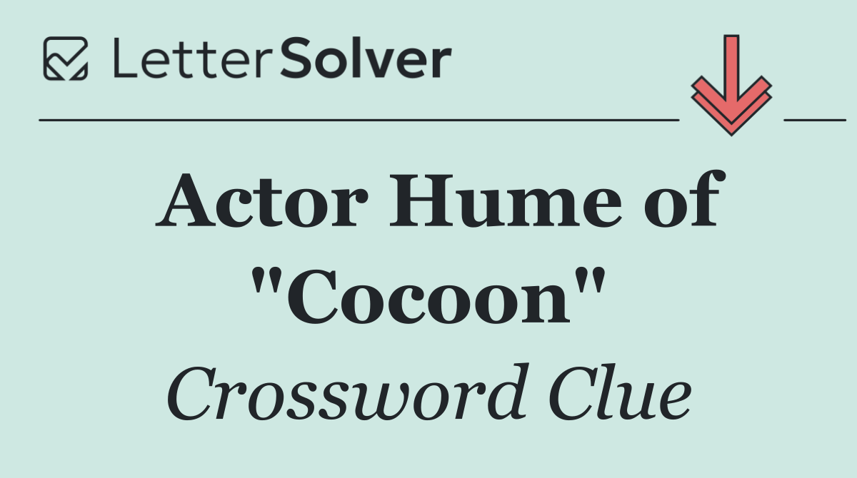 Actor Hume of "Cocoon"