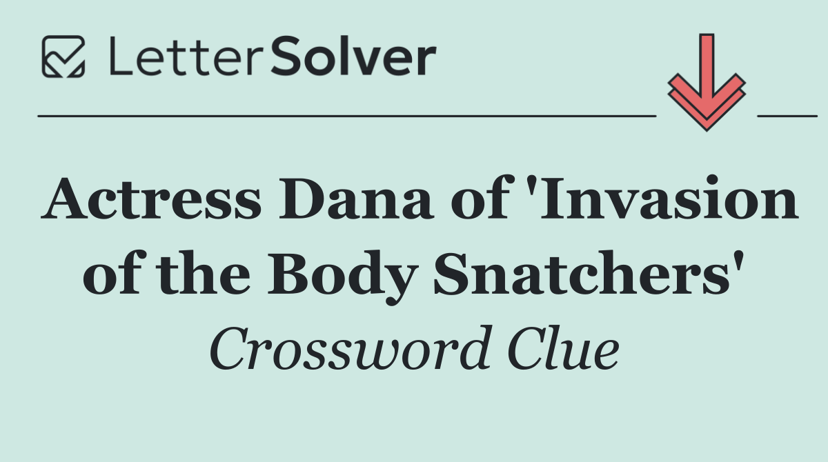 Actress Dana of 'Invasion of the Body Snatchers'
