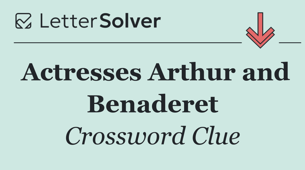Actresses Arthur and Benaderet