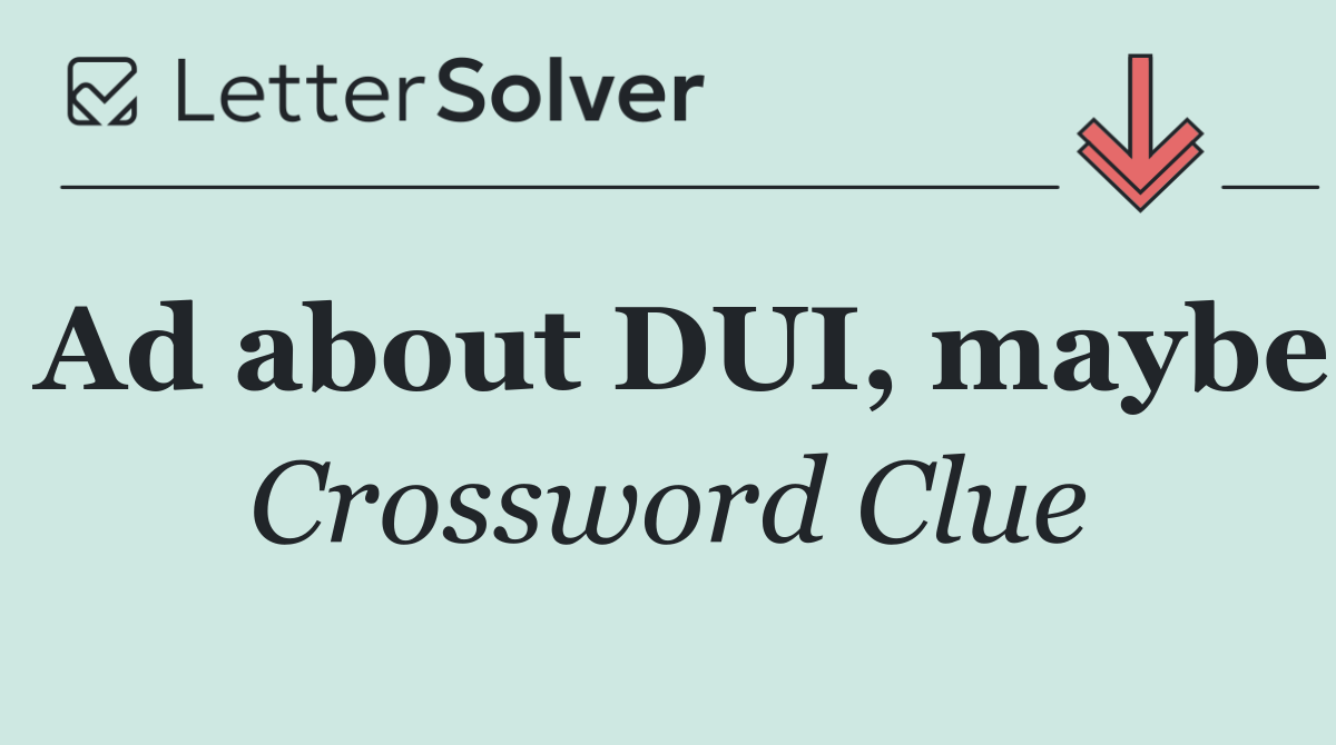 Ad about DUI, maybe