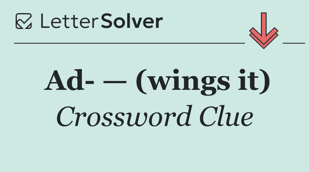 Ad  — (wings it)