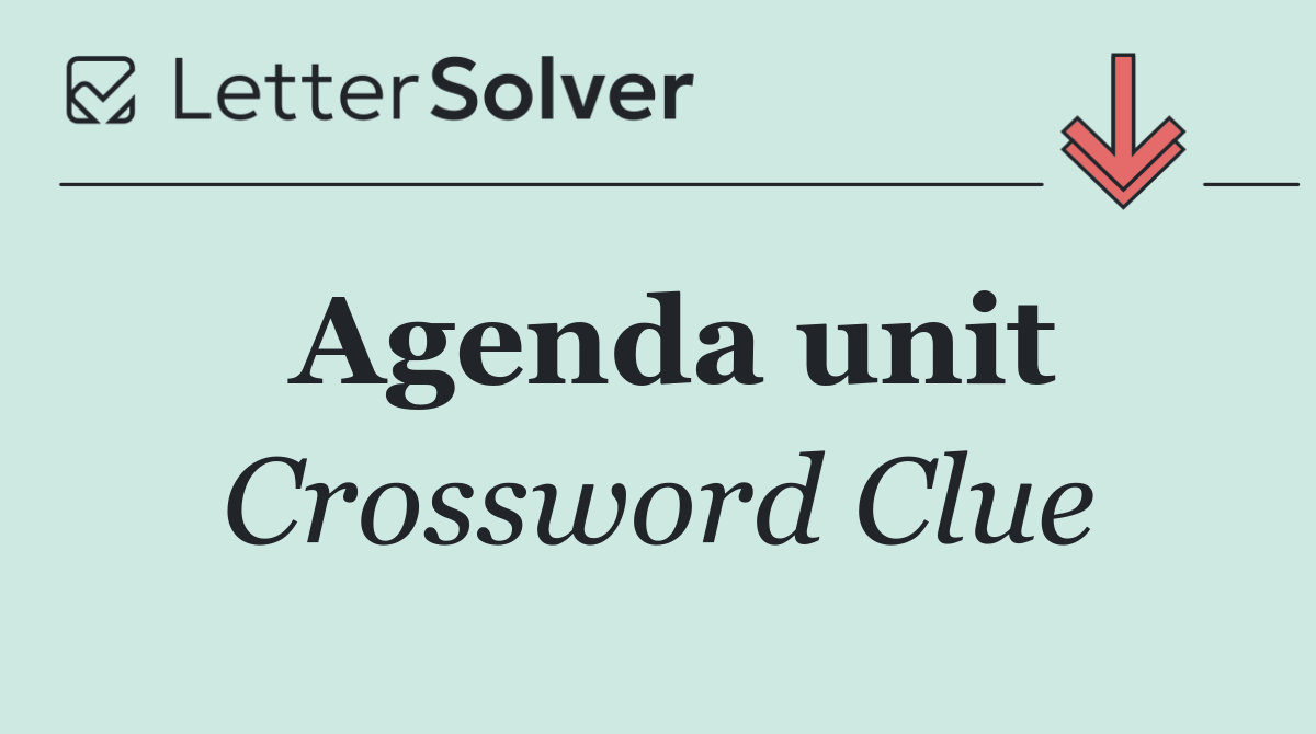 Agenda unit