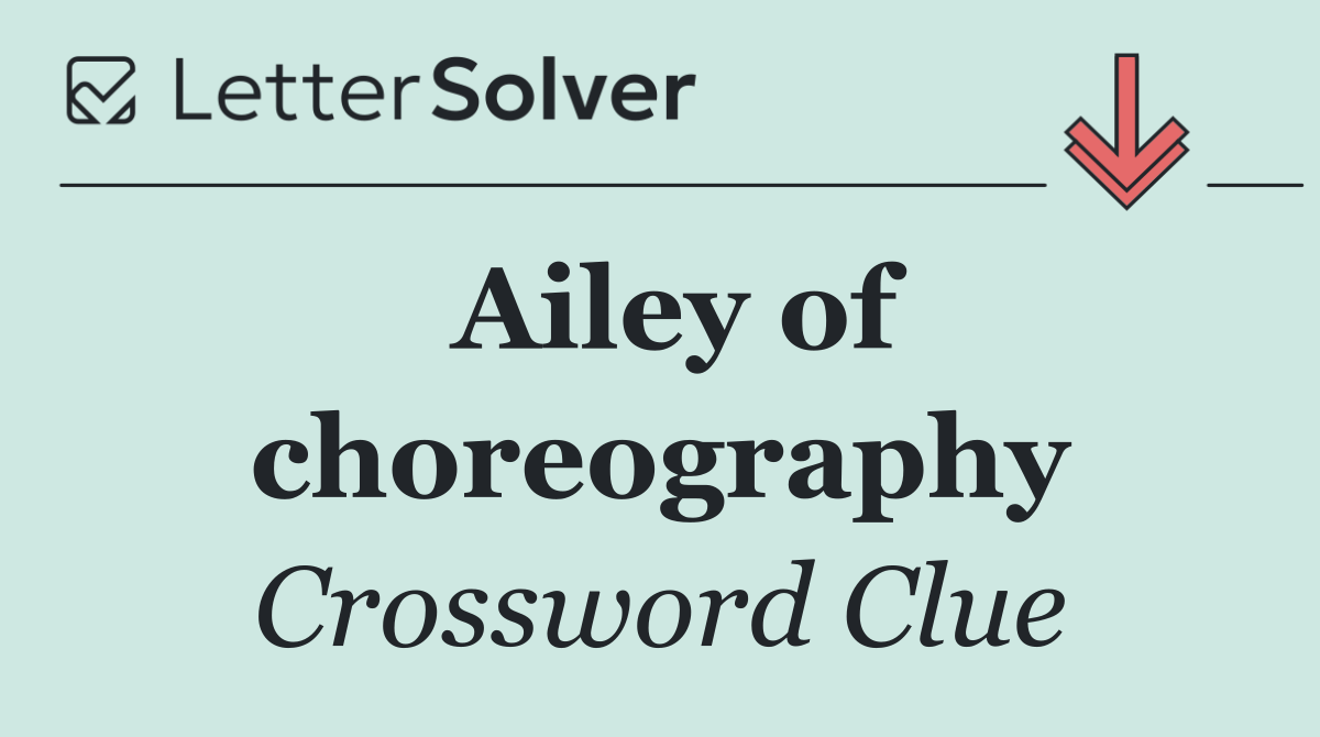 Ailey of choreography