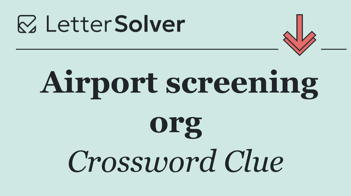 Airport screening org