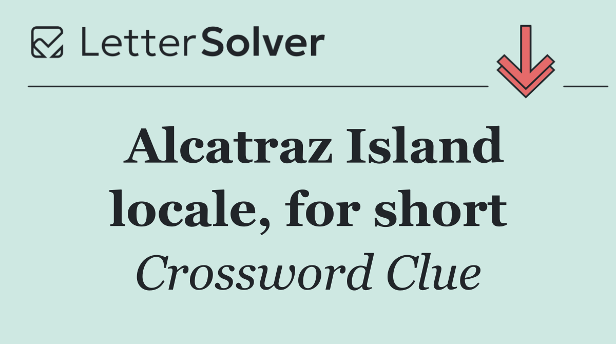 Alcatraz Island locale, for short