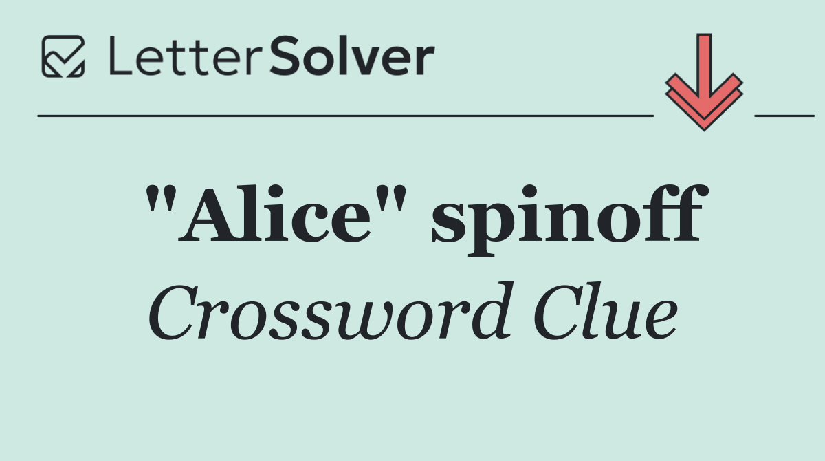 "Alice" spinoff