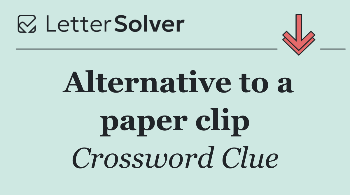 Alternative to a paper clip