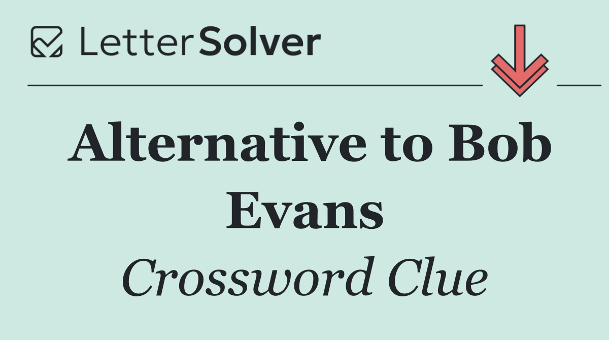 Alternative to Bob Evans