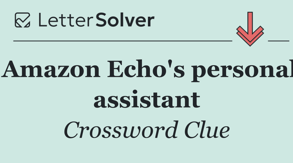 Amazon Echo's personal assistant