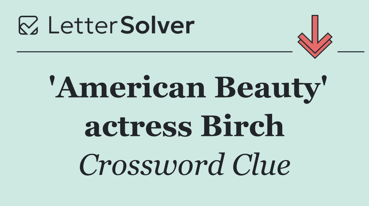 'American Beauty' actress Birch