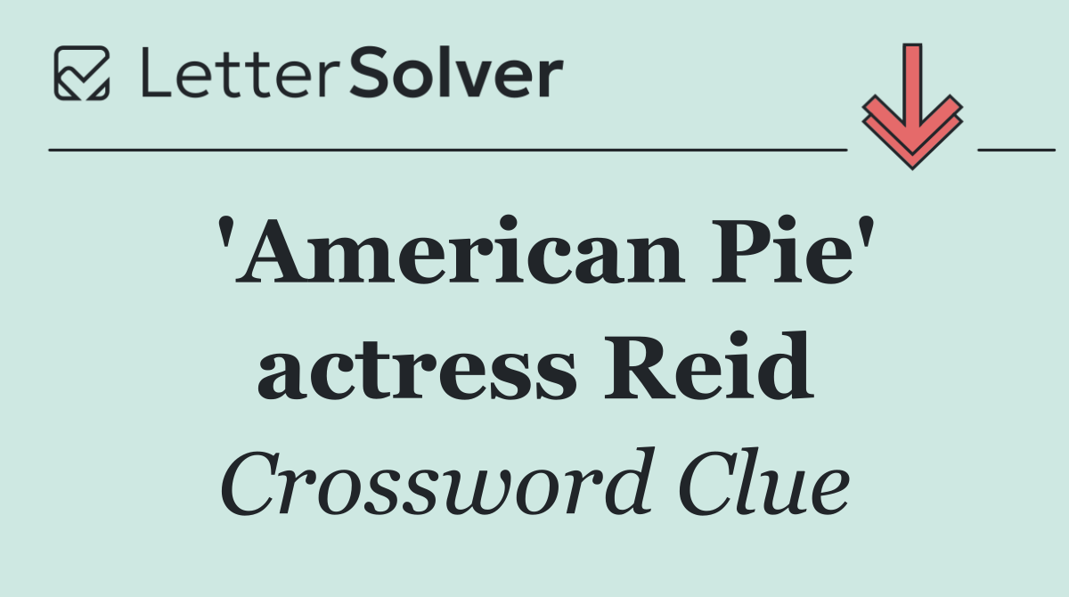 'American Pie' actress Reid