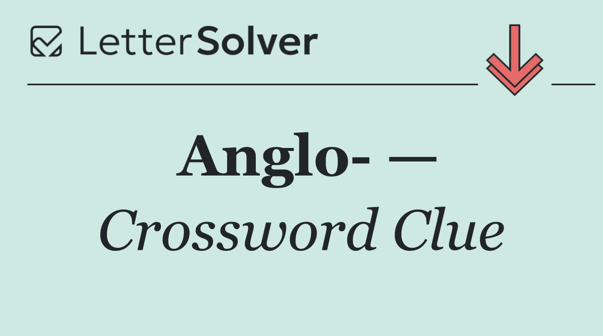 Anglo  —