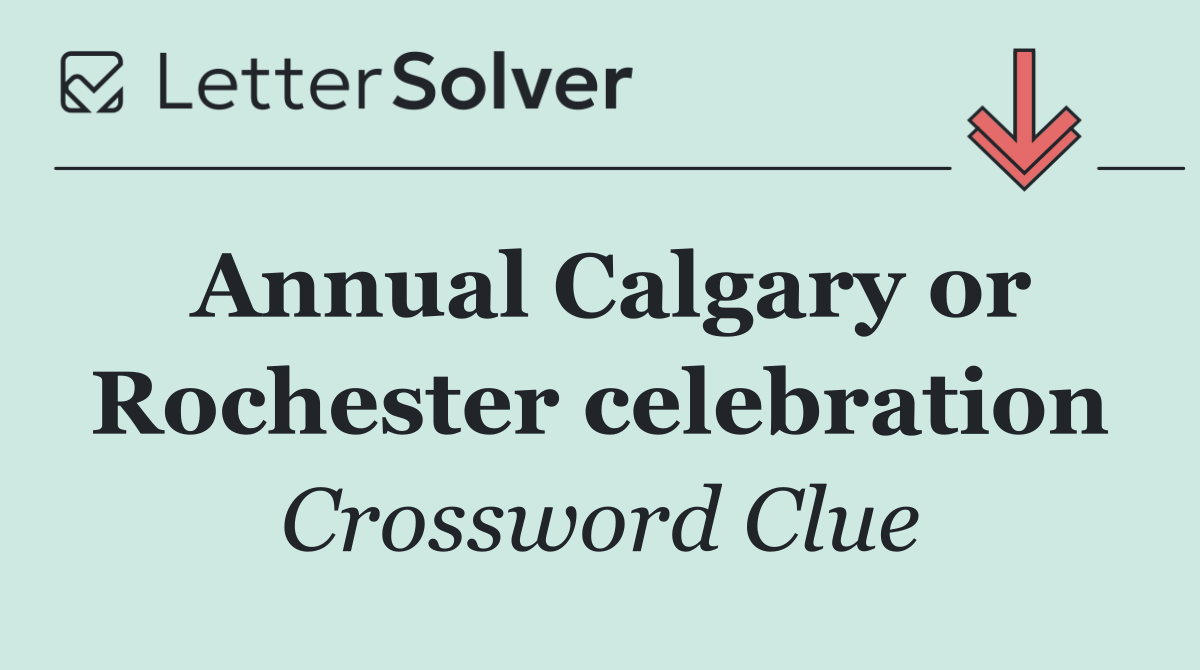 Annual Calgary or Rochester celebration