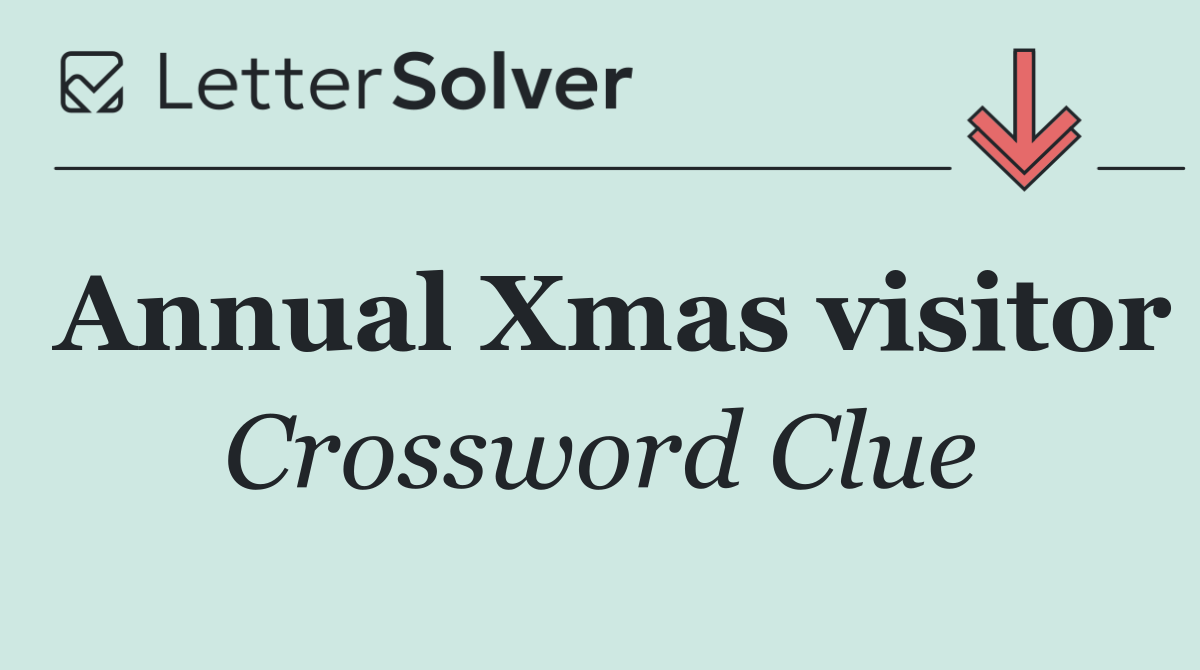 Annual Xmas visitor
