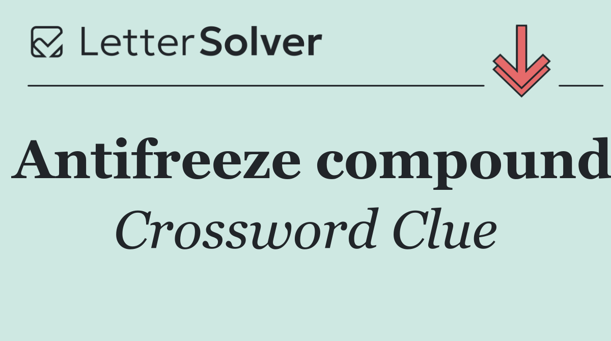 Antifreeze compound