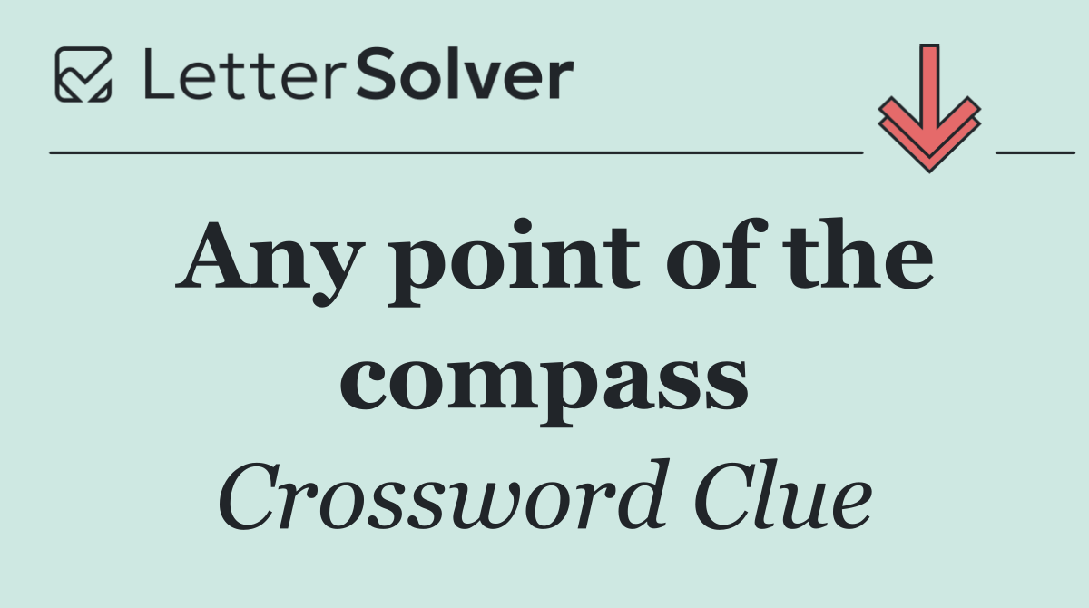 Any point of the compass