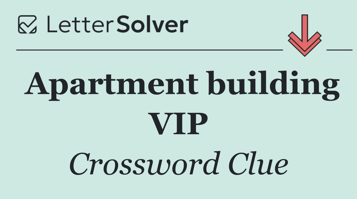Apartment building VIP