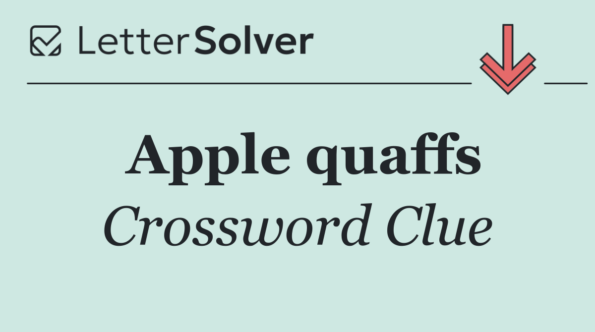 Apple quaffs