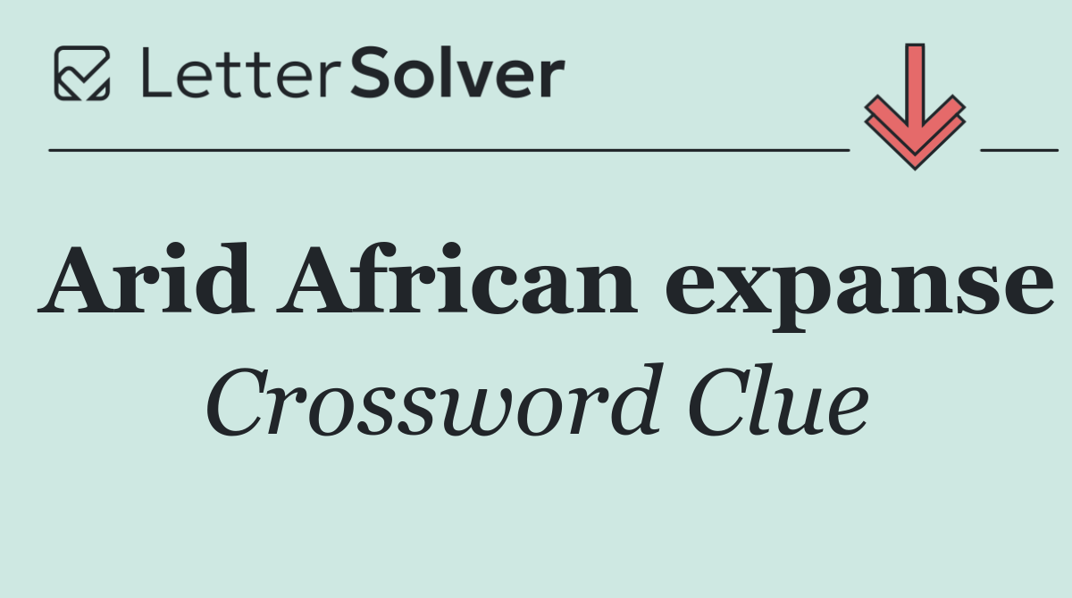 Arid African expanse
