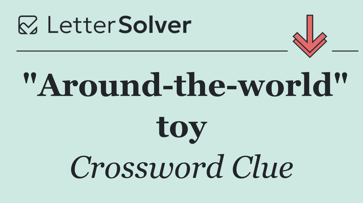 "Around the world" toy