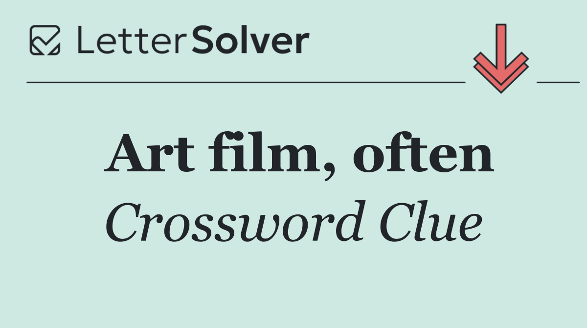 Art film, often