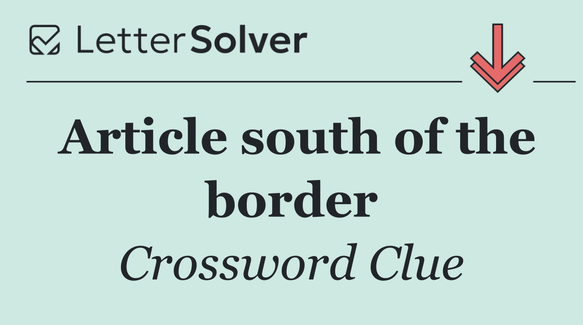 Article south of the border