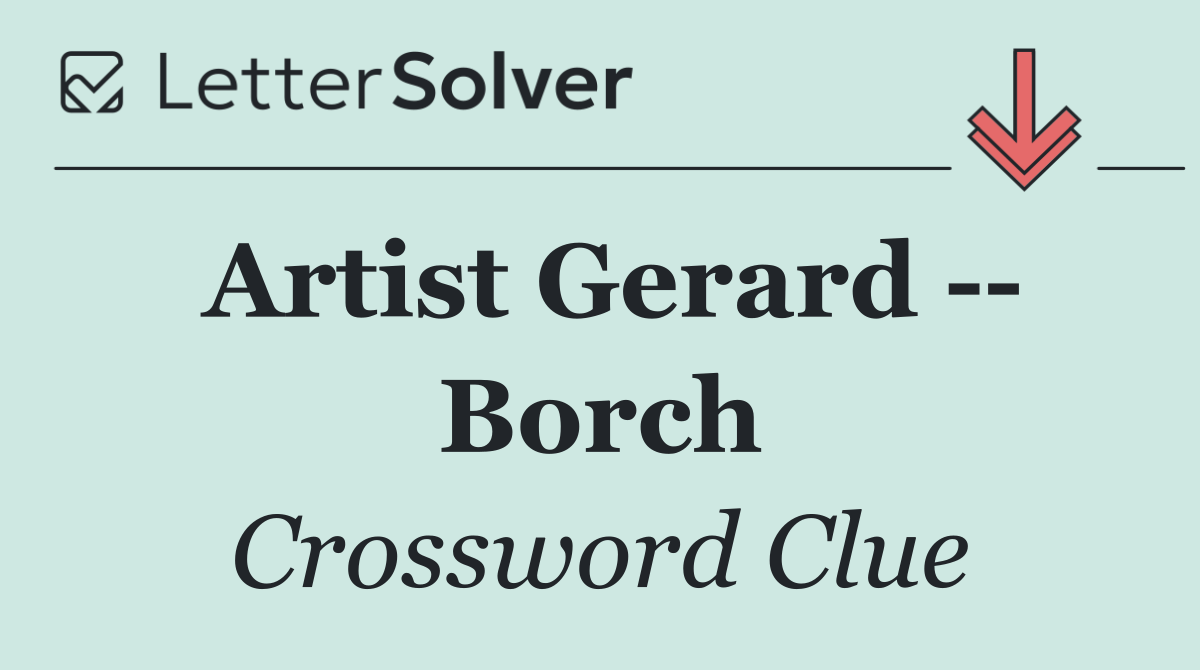 Artist Gerard    Borch