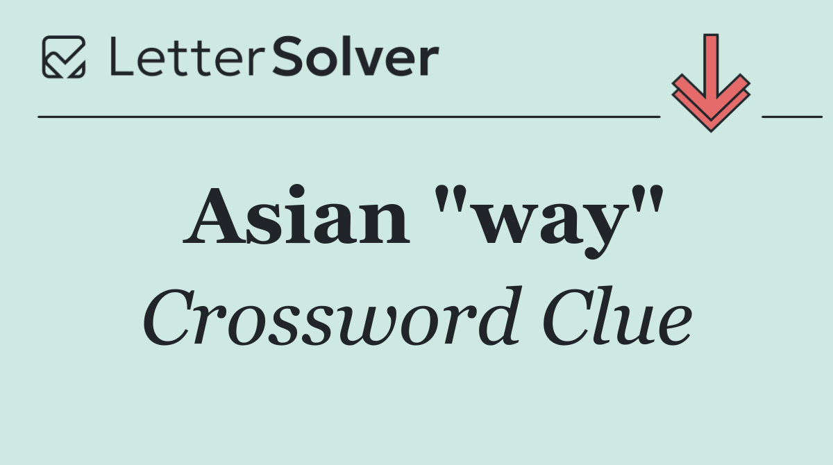 Asian "way"