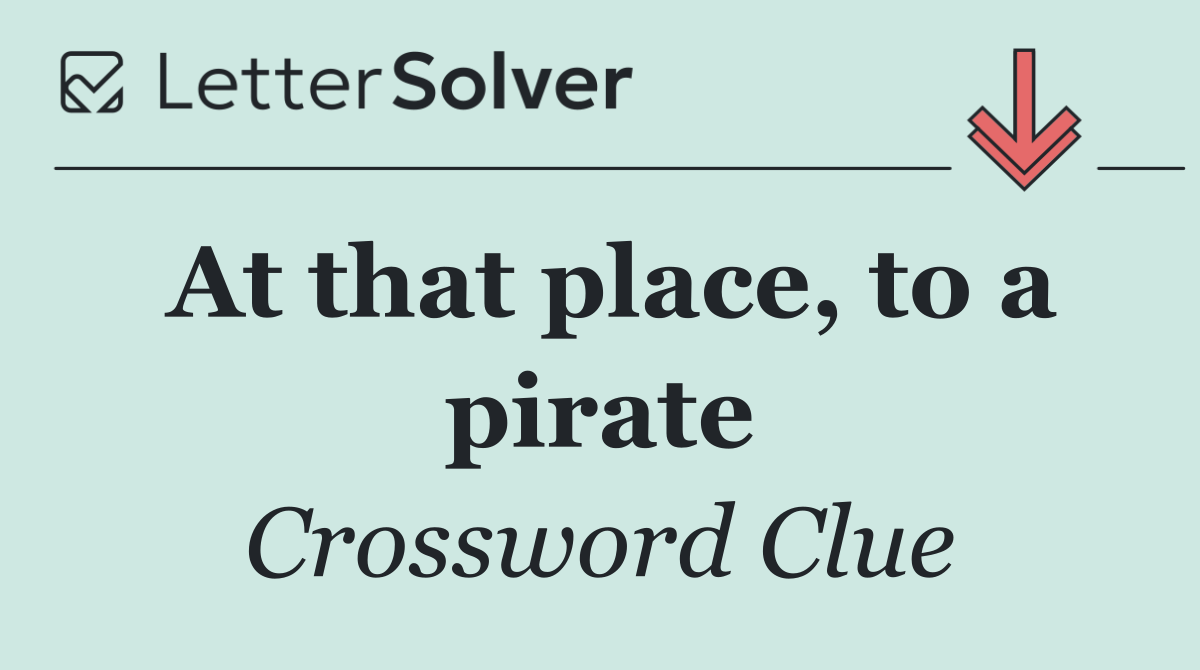 At that place, to a pirate