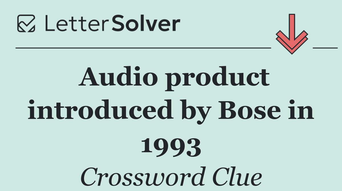 Audio product introduced by Bose in 1993