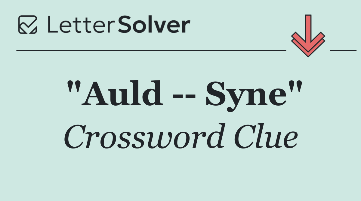 "Auld    Syne"