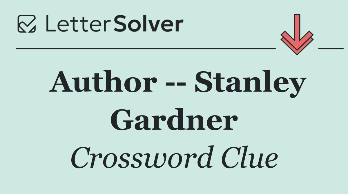 Author    Stanley Gardner