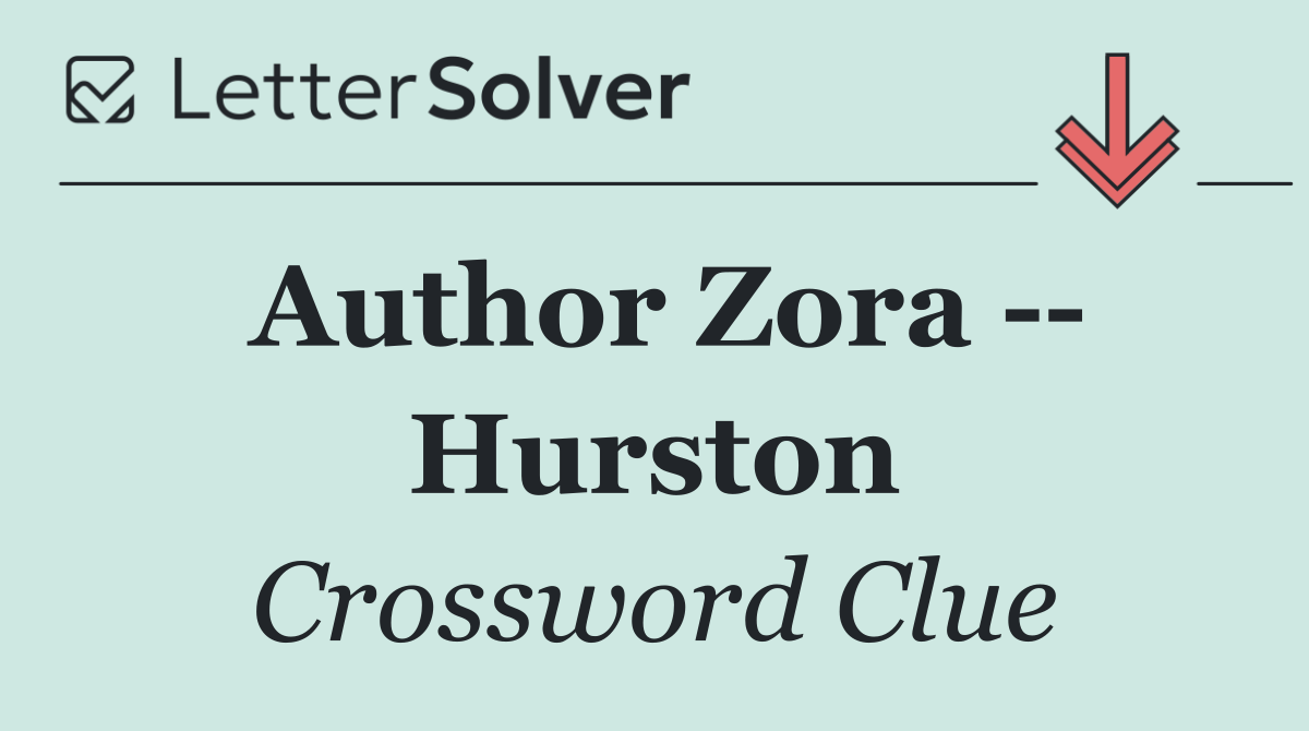 Author Zora    Hurston