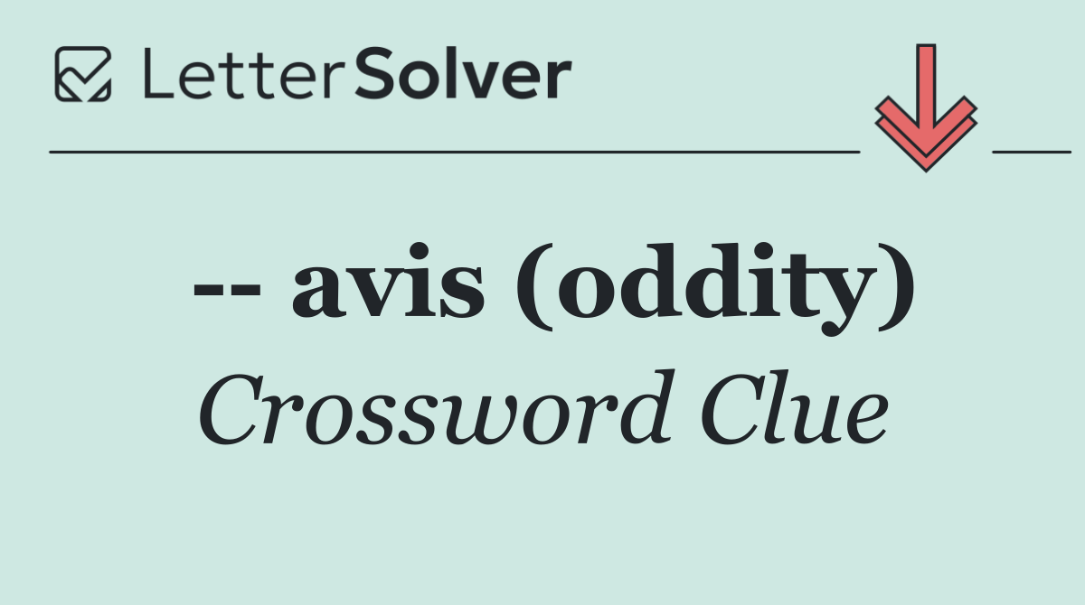    avis (oddity)