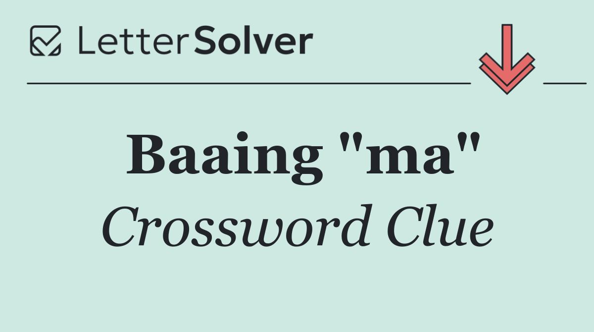 Baaing "ma"