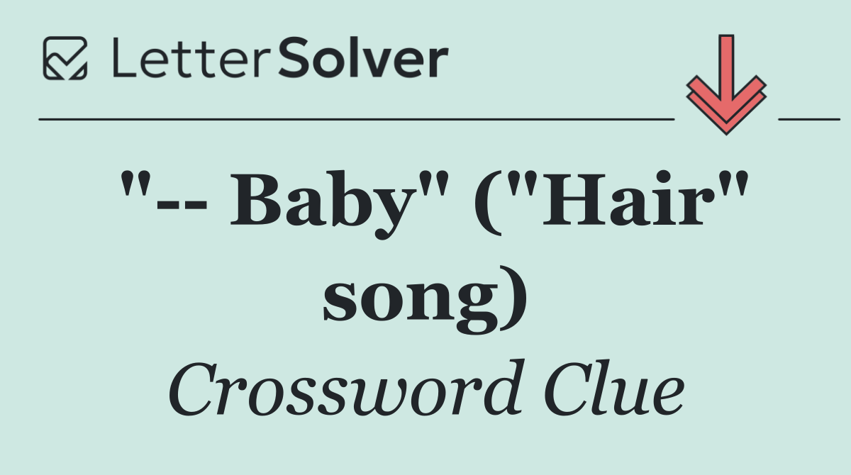 "   Baby" ("Hair" song)
