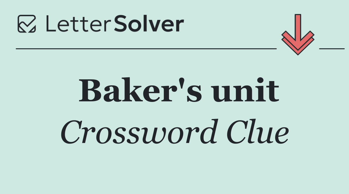 Baker's unit