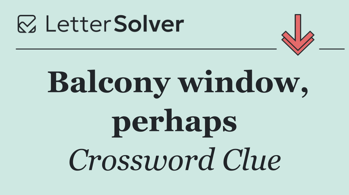 Balcony window, perhaps
