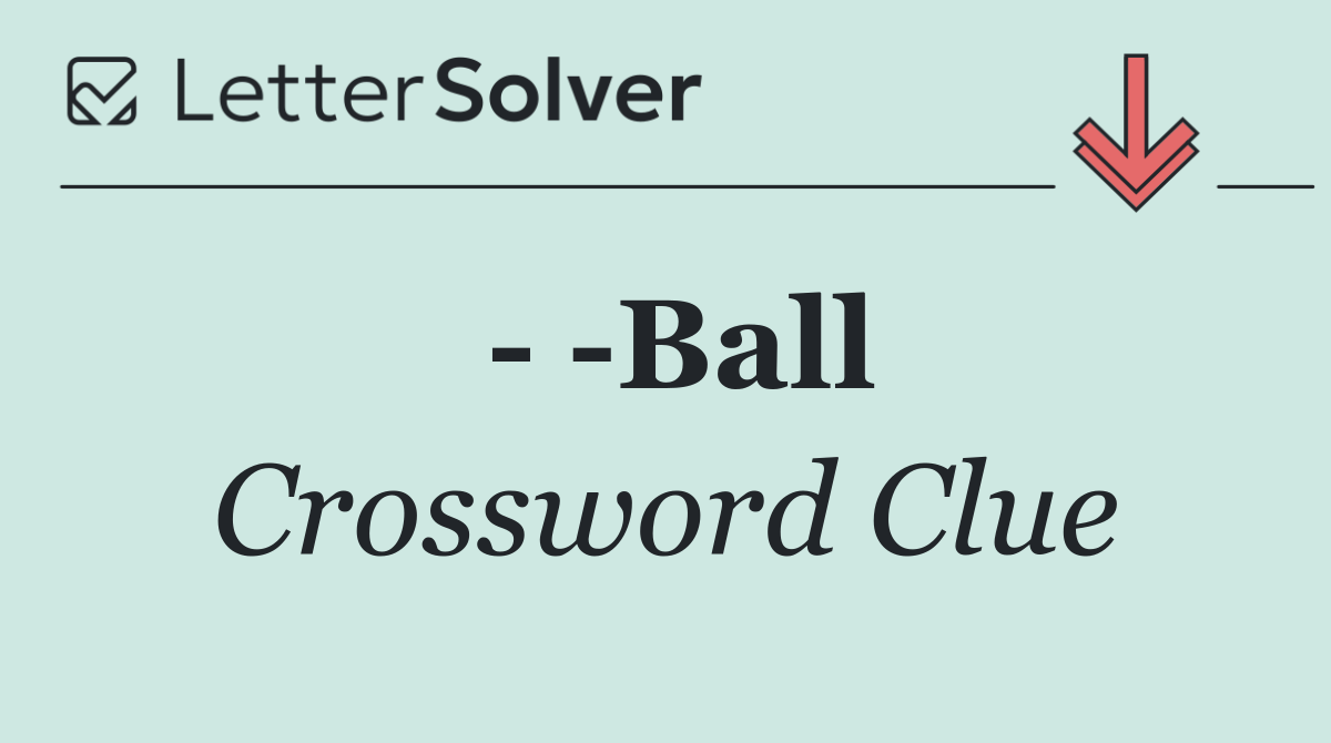    Ball