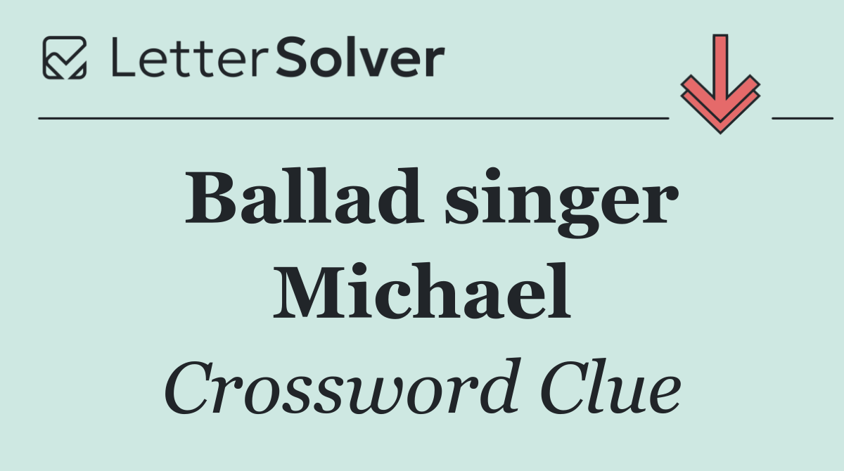 Ballad singer Michael