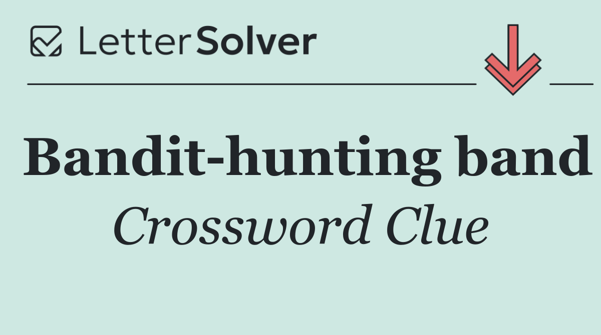 Bandit hunting band