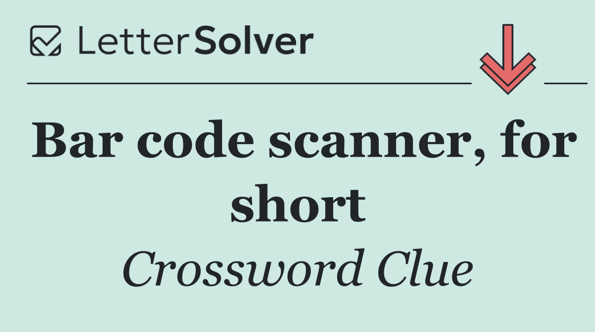 Bar code scanner, for short