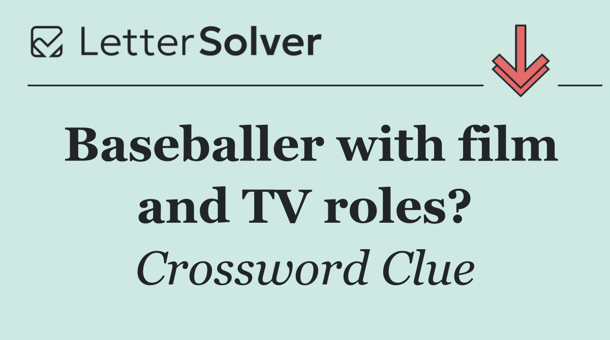 Baseballer with film and TV roles?
