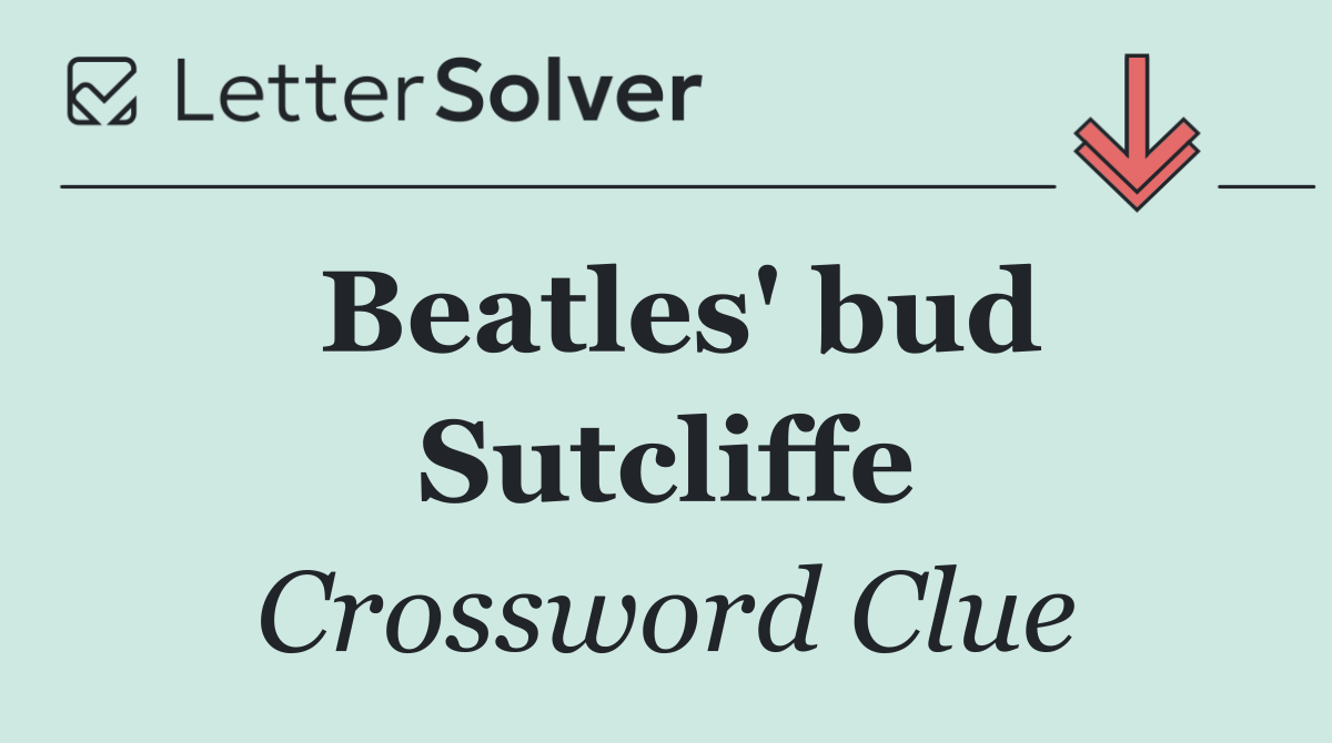 Beatles' bud Sutcliffe