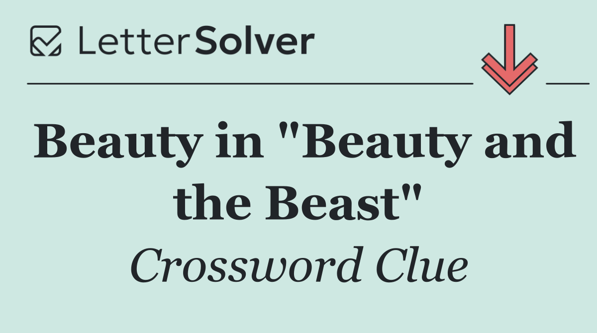 Beauty in "Beauty and the Beast"